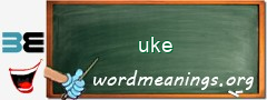 WordMeaning blackboard for uke